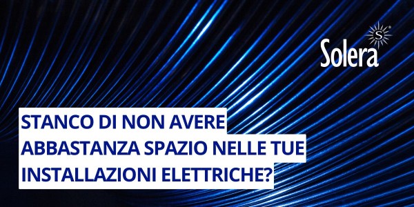 Solera Rivoluziona le Installazioni Elettriche con le Nuove Scatole di Connessione