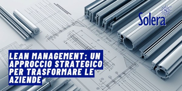 Lean Management: Un approccio strategico per trasformare le aziende