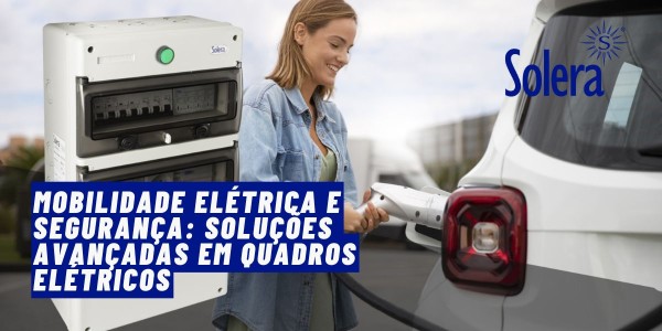 Quadros de proteção para pontos de carregamento de veículos elétricos