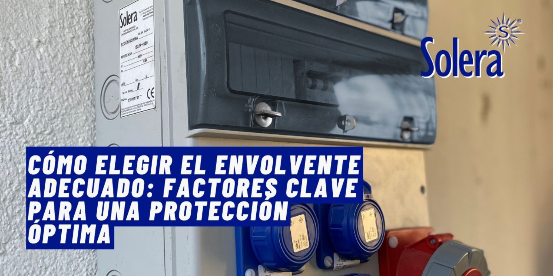 Cómo Elegir el Envolvente Adecuado: Factores Clave para una Protección Óptima