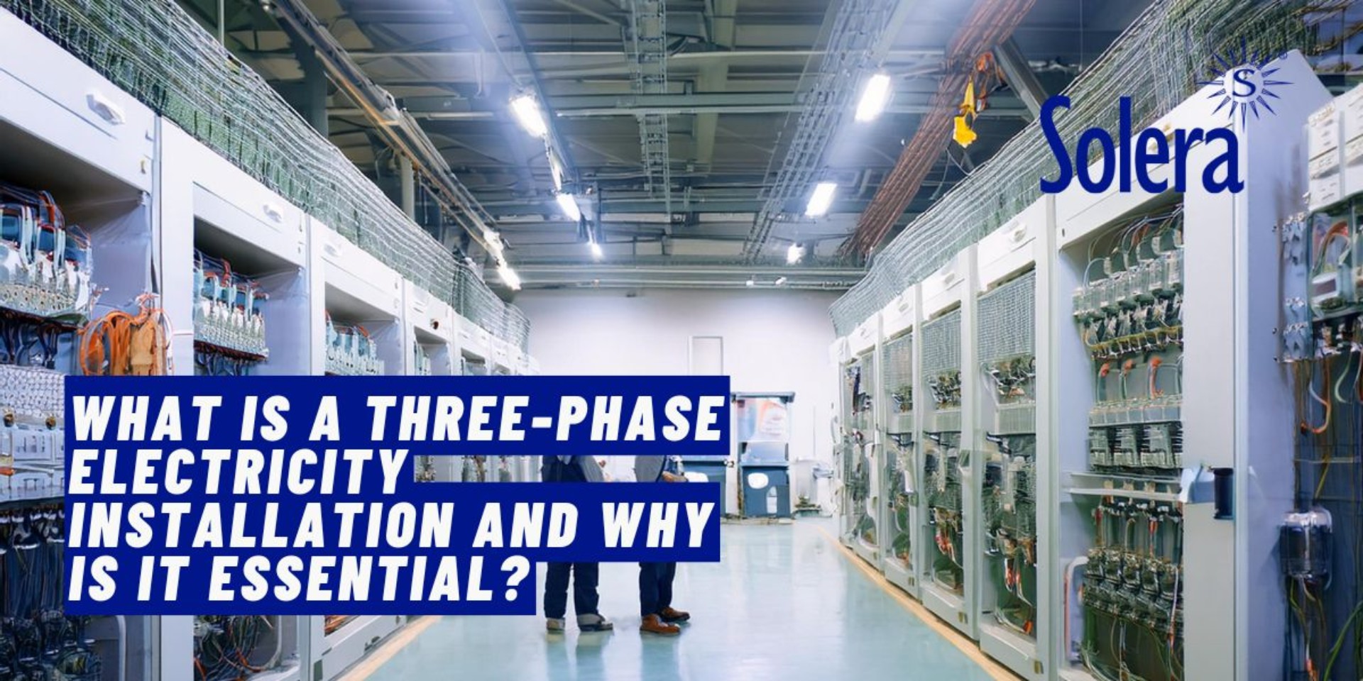 What is a Three-Phase Electricity Installation and Why Is It Essential?